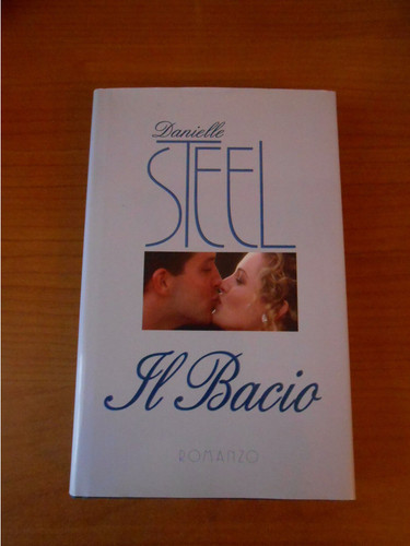 Danielle steel bacio - steel, il