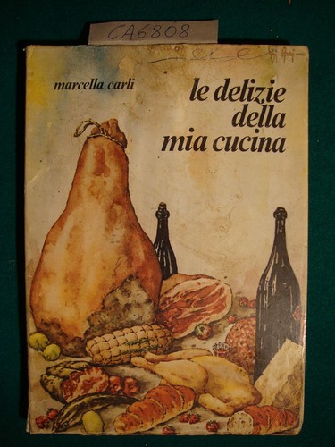 Delizie della mia cucina - delizie,