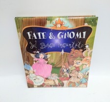 Libro Fate & gnomi del bosco
