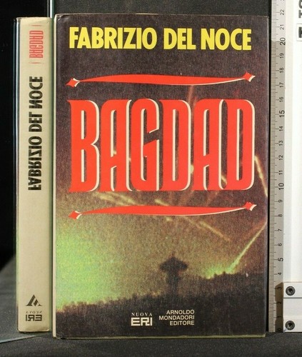 Bagdad fabrizio del noce - bagdad.,