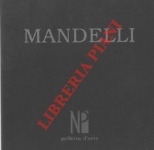 TRENTO Dario - Pompilio Mandelli. Tempere 1945 - 1990.