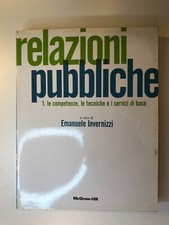 Relazioni pubbliche 1 - a cura di Emanuele Invernizzi - McGraw-Hill