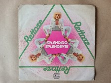 DISCO 45 GIRI - SPLENDIDO SPLENDENTE - DONATELLA RETTORE - In ottime condizioni