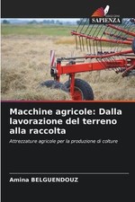 Macchine agricole: Dalla