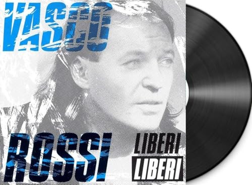 Vasco rossi liberi - vasco,