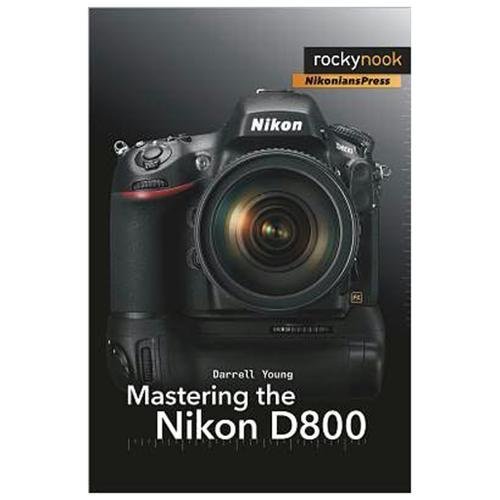 Mastering the nikon - nikon, d800