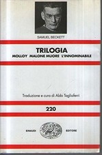 Trilogia: Molloy-Malone muore-L'innominabile