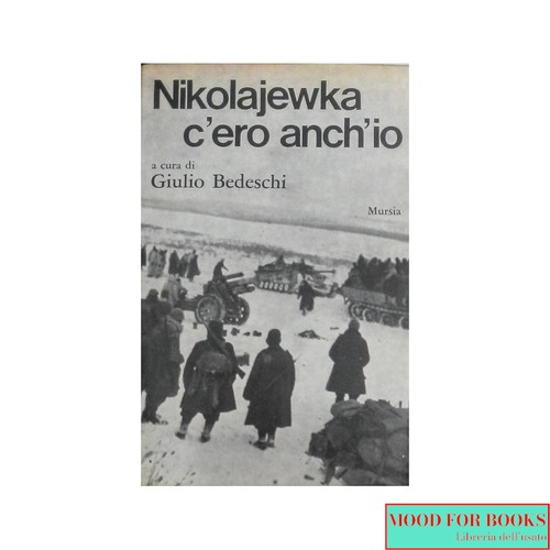 Giulio bedeschi nikolajewka - giulio,