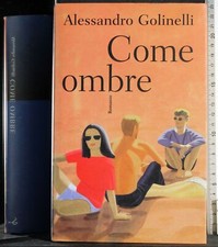 COME OMBRE. ALESSANDRO