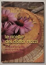 Le Ricette del dottor Mozzi - Mozzi, Negri - 1992 - 2Ed.