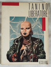 TANINO LIBERATORE EDITIONS KESSELRING HUGO PRATT FRANK ZAPPA ANDREA PAZIENZA