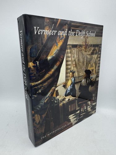 Vermeer and the - delft, school