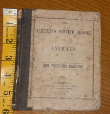 1850 THE CHILD'S STORY BOOK OF ANIMALS WITH 25 ENGRAVINGS 1850 PHILADELPHIA 