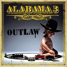 Alabama 3 - Outlaw - Alabama 3