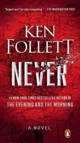 Ken follett never - ken,