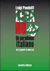 Lega nord paradosso - lega, nord.