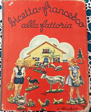 De Agostini 1949 Libro illustrato bimbi "Bicetta e Francesco alla fattoria"-582