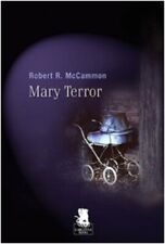 Robert R. McCammon, Mary Terror, Gargoyle 2010 - 1° edizione
