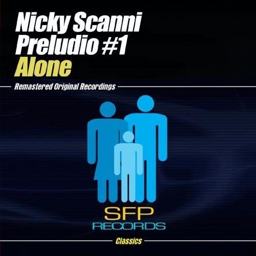 Nicky scanni alone - scanni, [new
