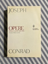 Joseph Conrad - OPERE. Romanzi e racconti 1895-1903 - Classici Bompiani 2001