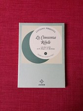 La conoscenza ribelle, Pirrotta, Junger, Mishima, Esoterismo