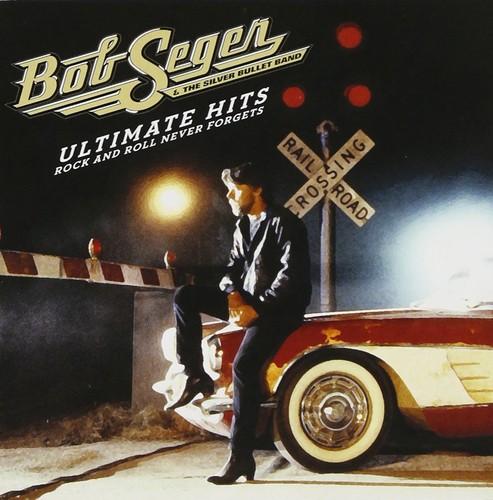 Bob seger ultimate hits - bob,