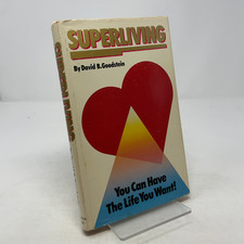 Superliving by David B. Goodstein HC First Edition  Very Good 1983