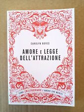Carolyn Boyes - Amore e legge dell'attrazione - DeAgostini - 2012