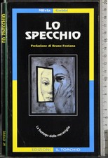 LO SPECCHIO. MILVIA GOBBI