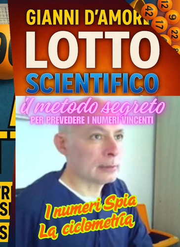 Lotto scientifico metodo - lotto, il