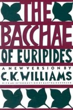 The Bacchae of Euripides: A