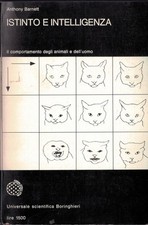 Istinto e intelligenza. Il comportamento degli animali e dell'uomo.