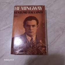 VENTUNO RACCONTI [1a edizione italiana] Hemingway Ernest. 1988