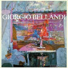BELLANDI - Giorgio Bellandi 1931-1976. Galleria Montrasio Arte, 1989