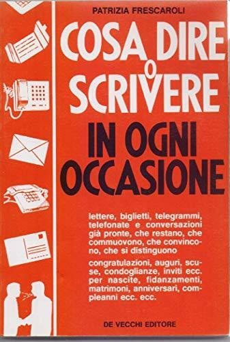 Cosa dire scrivere ogni - dire,