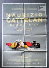 MANIFESTO poster 2F MAURIZIO CATTELAN “BE RIGHT BACK” 2016  AB113