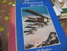 TEMERARI DEL CIELO - ROMERSA - 1965 ED IL BORGHESE  (H)