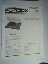 PIONEER PL-400X -  MANUALE DI ISTRUZIONI - TESTI IN LINGUA INGLESE - NO ITALIANO