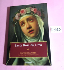 LIBRO "MAESTRI DELLA FEDE" N° 31-SANTA ROSA DA LIMA  ED. MONDADORI 2021 OTTIMO !
