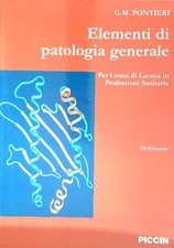 ELEMENTI DI PATOLOGIA GENERALE PONTIERI G.M. PICCIN 2015  BROSSURA