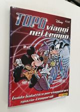 Tutto Disney 63 TOPO VIAGGI NEL TEMPO Guida Galattica Panini Comics 2014