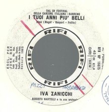 45 GIRI     IVA ZANICCHI – I TUOI ANNI PIÙ BELLI // UN ALTRO GIORNO VERRÀ     JB