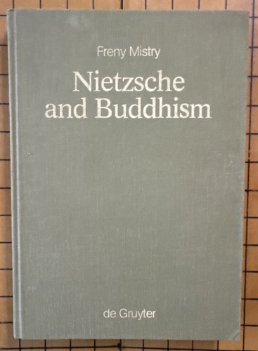 Nietzsche and buddhism - nietzsche, by