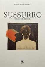 Sussurro. Poesie Erotiche