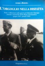 LIBRO II WAR ANDREA REBORA AEREONAUTICA L'ORGOGLIO NELLA DISFATTA PERFETTO
