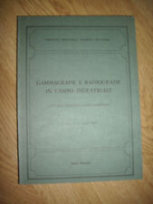 COMITATO NAZIONALE ENERGIA NUCLEARE - GAMMAGRAFIE E RADIOGRAFIE IN CAMPO (BR)