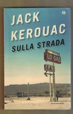 JACK KEROUAC - Sulla strada -
