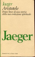 Aristotele. Prime linee di una storia della sua evoluzione spirituale
