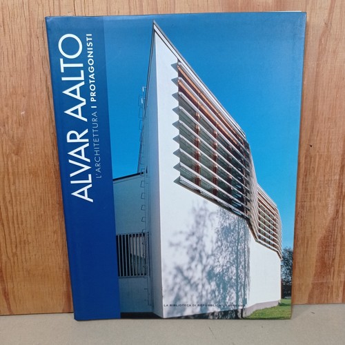 Alvar aalto architettura i - aalto, l'architettura