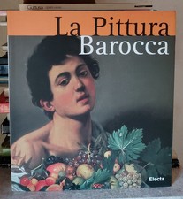 LA PITTURA BAROCCA Electa 2006